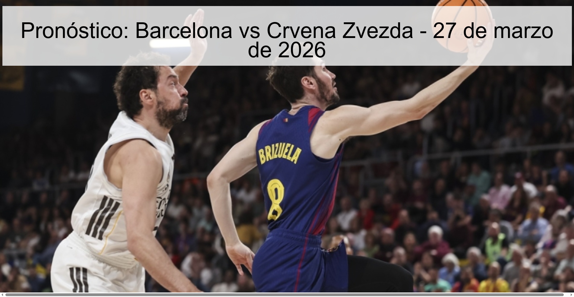 Pronóstico: Barcelona vs Crvena Zvezda - 27 de marzo de 2026 Pronóstico: Barcelona vs Crvena Zvezda - 27 de marzo de 2026