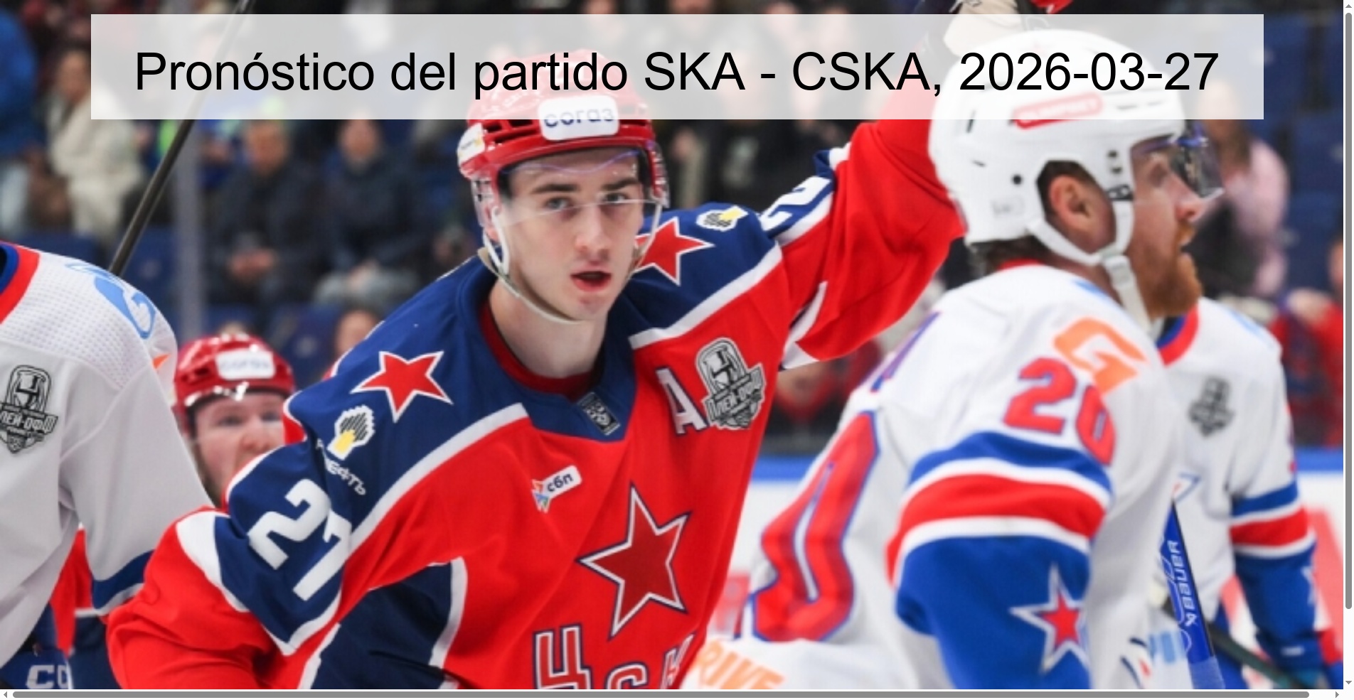 Prediction for the match SKA - CSKA, 2026-03-27