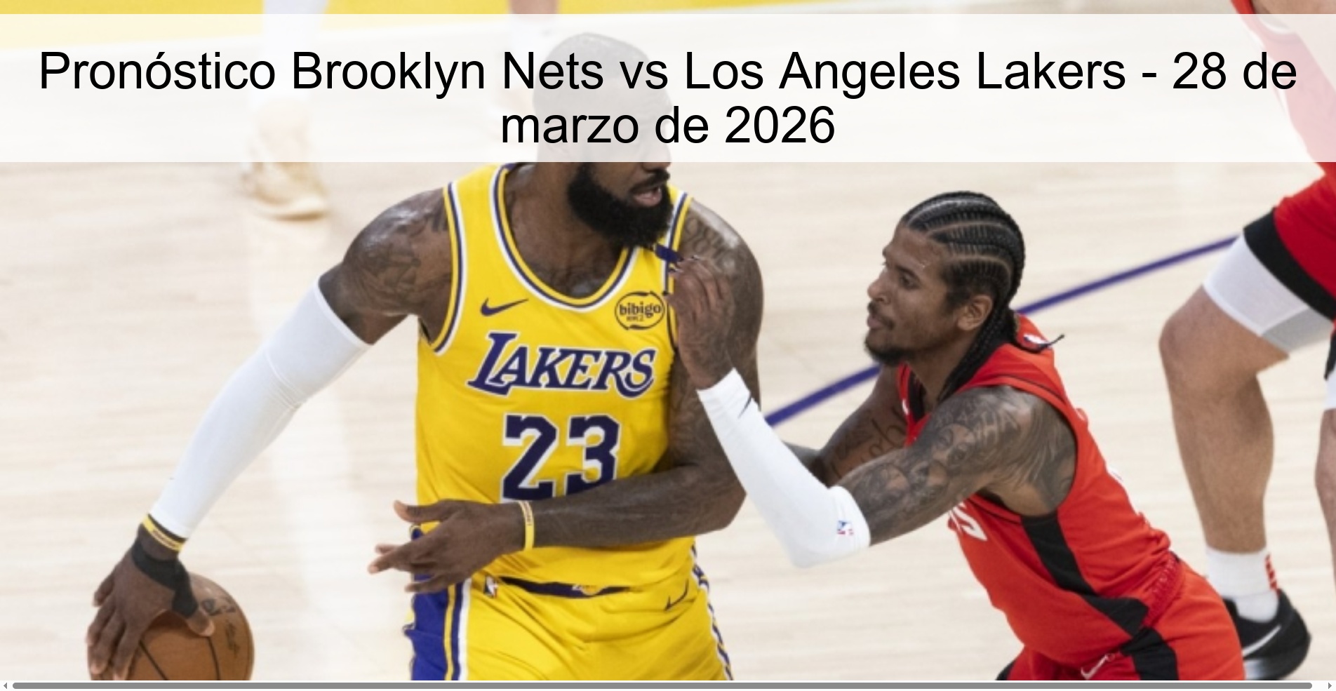 Pronóstico Brooklyn Nets vs Los Angeles Lakers - 28 de marzo de 2026 Pronóstico Brooklyn Nets vs Los Angeles Lakers - 28 de marzo de 2026