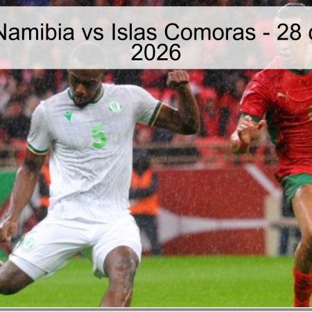 Pronóstico Namibia vs Islas Comoras – 28 de marzo de 2026