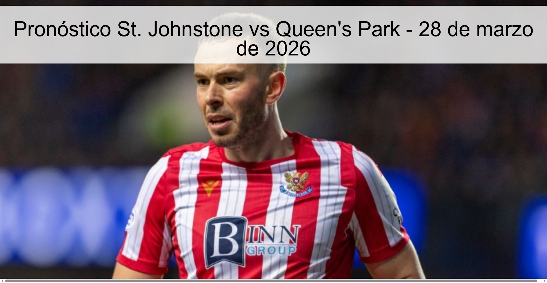 Pronóstico St. Johnstone vs Queen's Park - 28 de marzo de 2026
