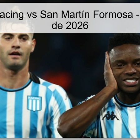 Pronóstico Racing vs San Martín Formosa – 29 de marzo de 2026