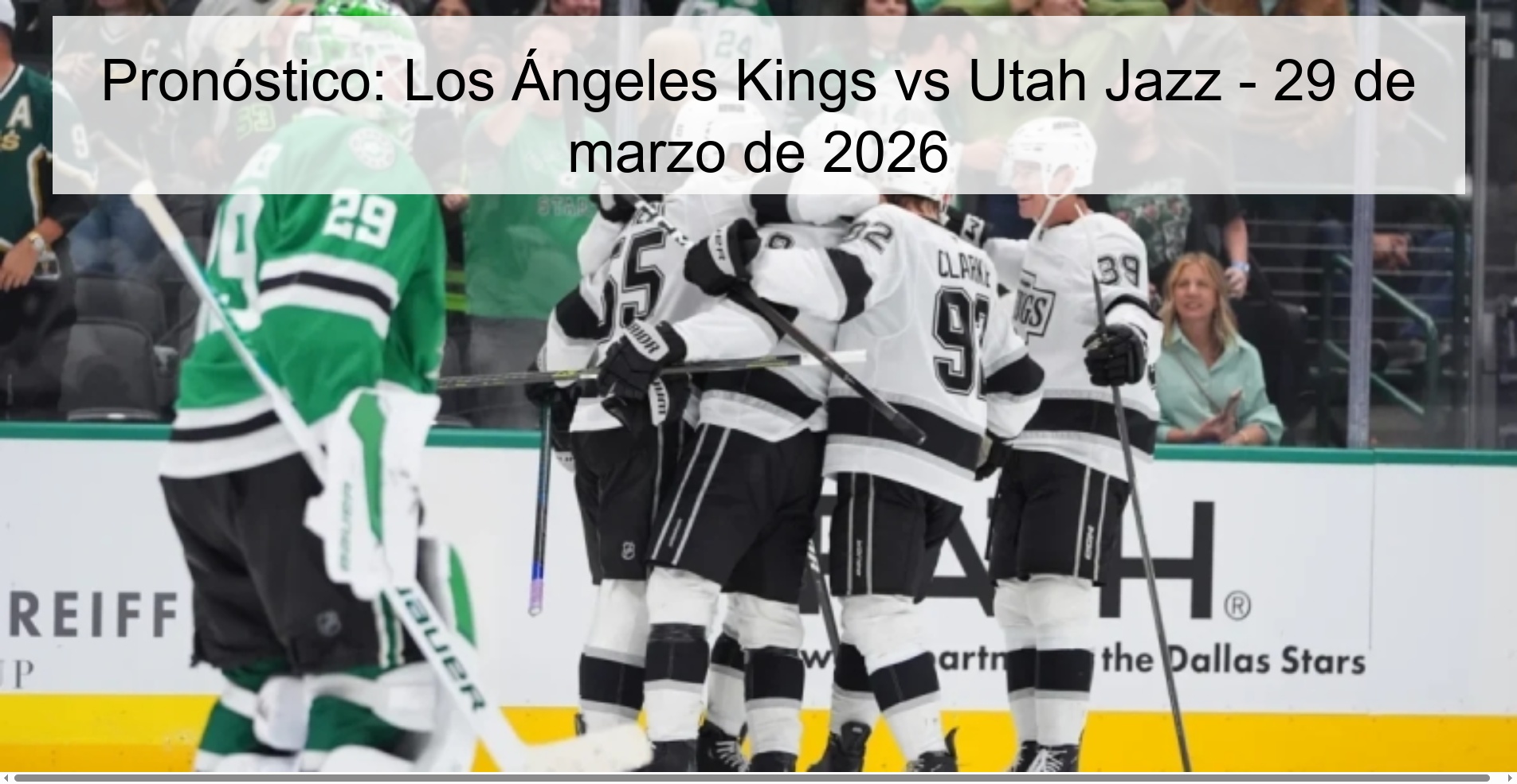 Pronóstico: Los Ángeles Kings vs Utah Jazz - 29 de marzo de 2026 Pronóstico: Los Ángeles Kings vs Utah Jazz - 29 de marzo de 2026