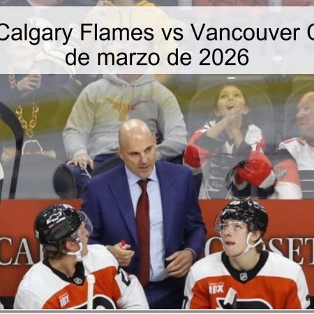 Pronóstico: Calgary Flames vs Vancouver Canucks – 29 de marzo de 2026