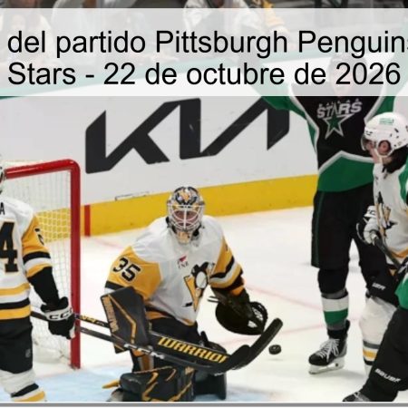 Pronóstico del partido Pittsburgh Penguins vs Dallas Stars – 22 de octubre de 2026