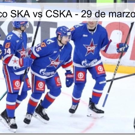 Pronóstico SKA vs CSKA – 29 de marzo de 2026