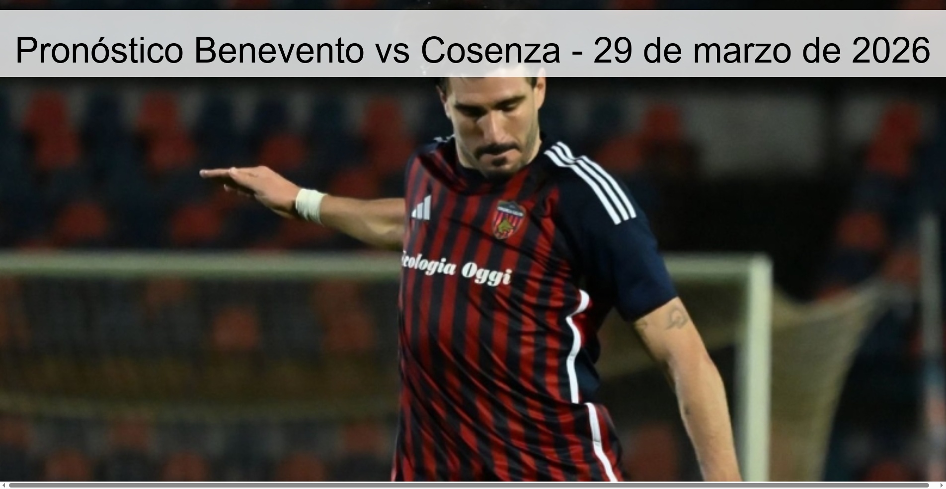 Pronóstico Benevento vs Cosenza - 29 de marzo de 2026
