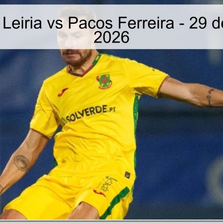 Pronóstico Leiria vs Pacos Ferreira – 29 de marzo de 2026