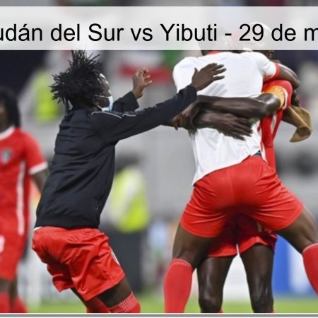 Pronóstico Sudán del Sur vs Yibuti – 29 de marzo de 2026