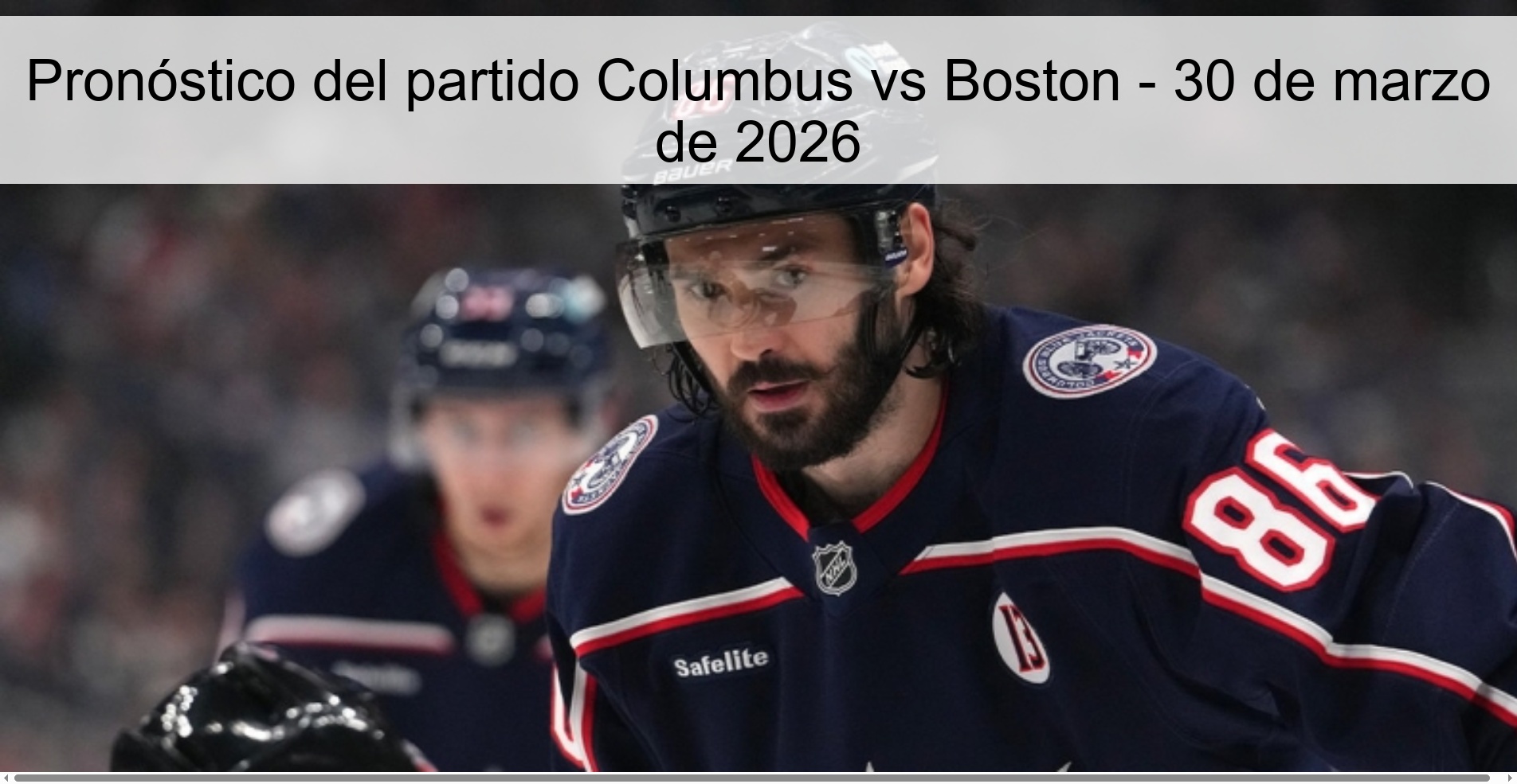 Pronóstico del partido Columbus vs Boston - 30 de marzo de 2026