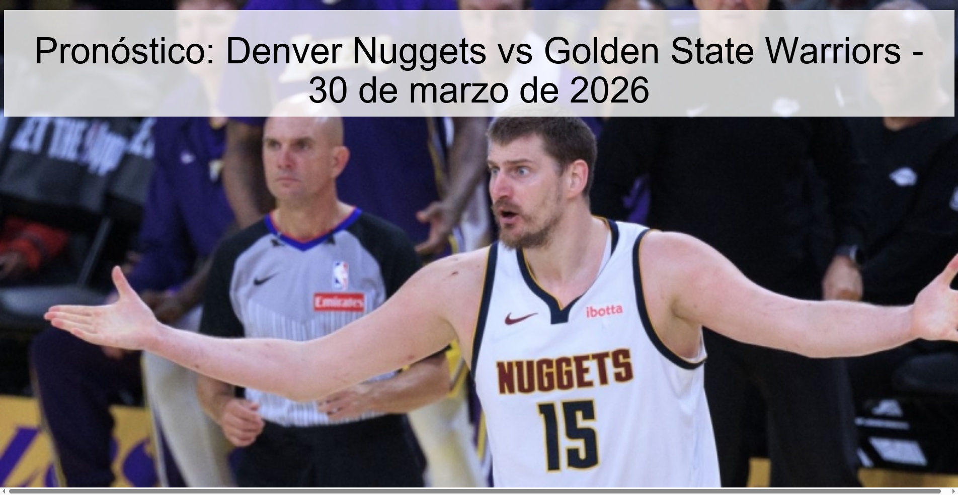 Pronóstico: Denver Nuggets vs Golden State Warriors - 30 de marzo de 2026 Pronóstico: Denver Nuggets vs Golden State Warriors - 30 de marzo de 2026