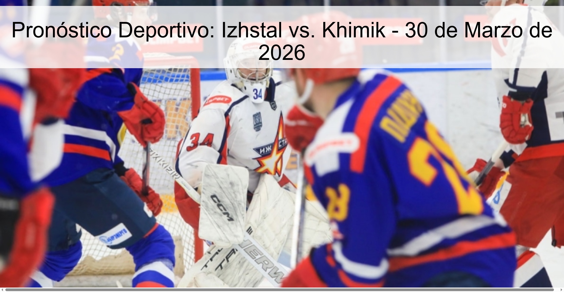 Pronóstico Deportivo: Izhstal vs. Khimik - 30 de Marzo de 2026