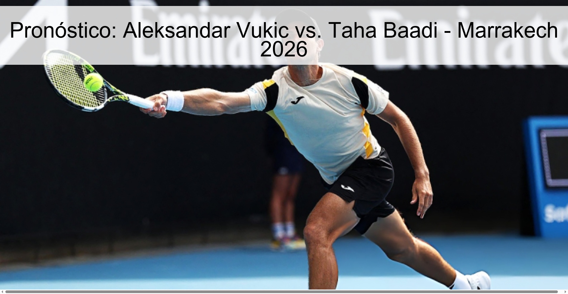 Pronóstico: Aleksandar Vukic vs. Taha Baadi - Marrakech 2026 Pronóstico: Aleksandar Vukic vs. Taha Baadi - Marrakech 2026