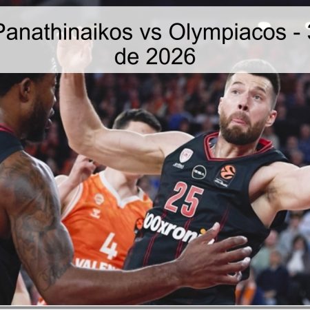 Pronóstico Panathinaikos vs Olympiacos – 30 de marzo de 2026