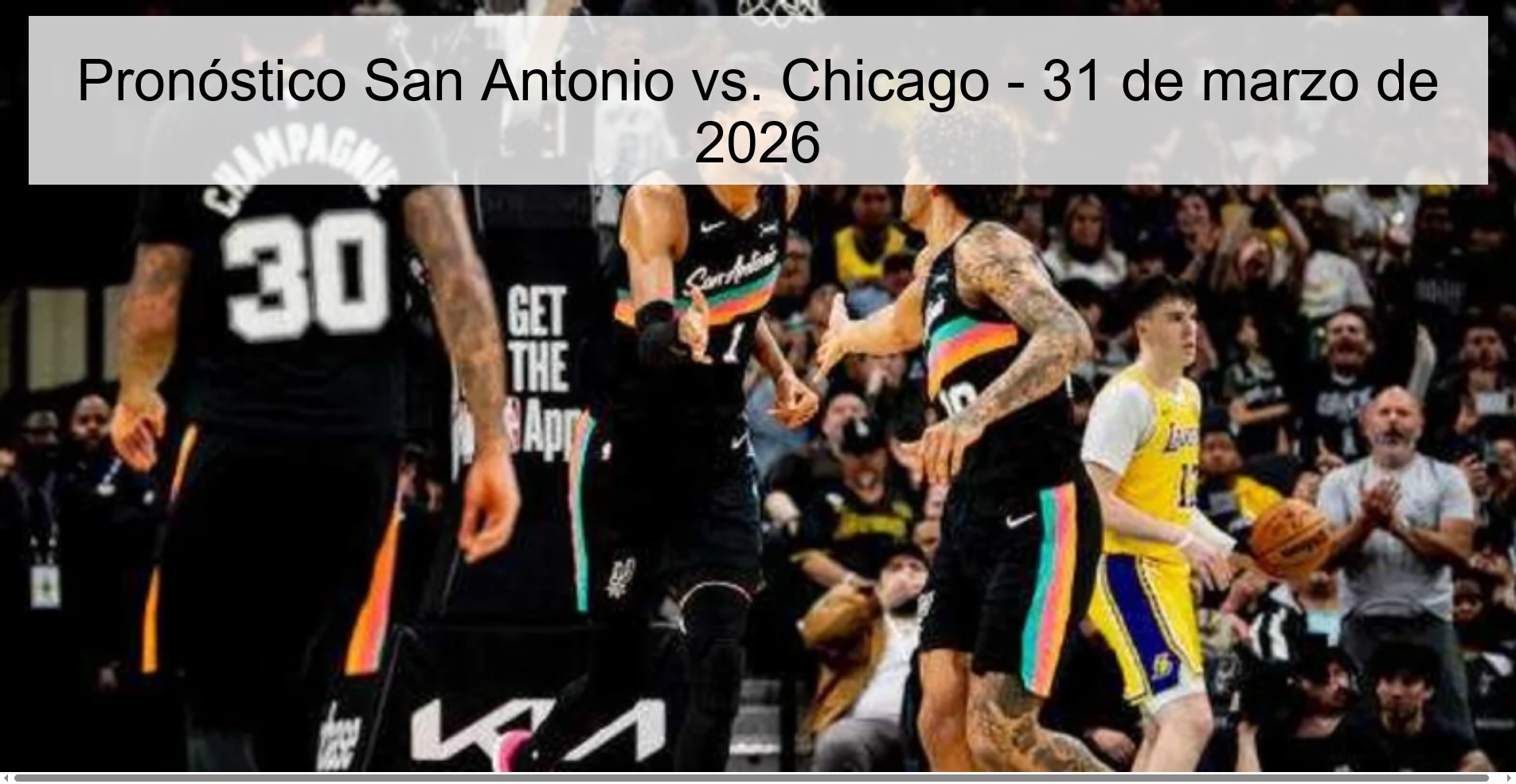 Pronóstico San Antonio vs. Chicago - 31 de marzo de 2026 Pronóstico San Antonio vs. Chicago - 31 de marzo de 2026