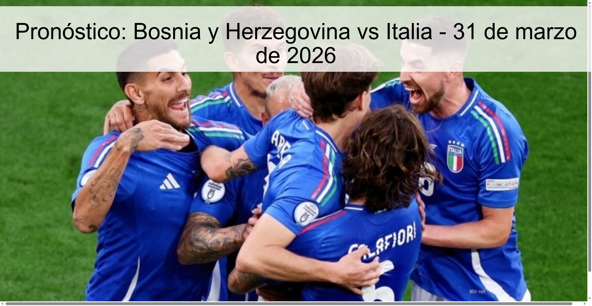 Pronóstico: Bosnia y Herzegovina vs Italia - 31 de marzo de 2026