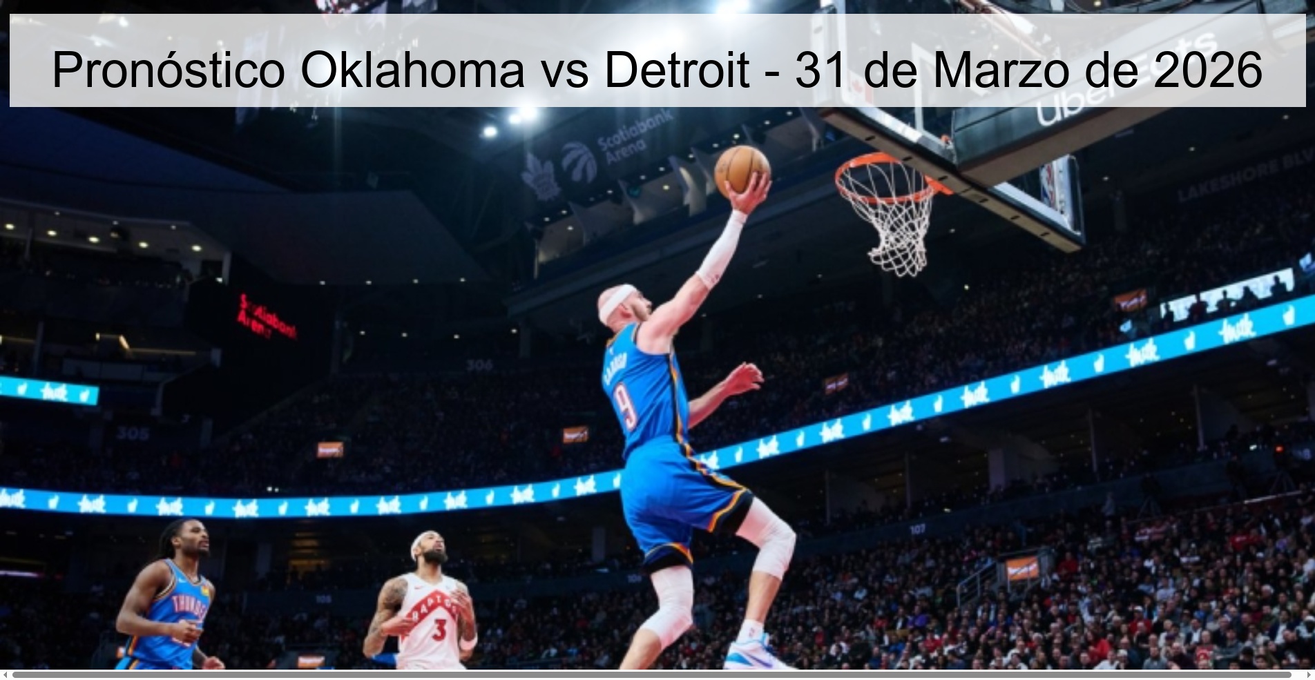 Pronóstico Oklahoma vs Detroit - 31 de Marzo de 2026 Pronóstico Oklahoma vs Detroit - 31 de Marzo de 2026