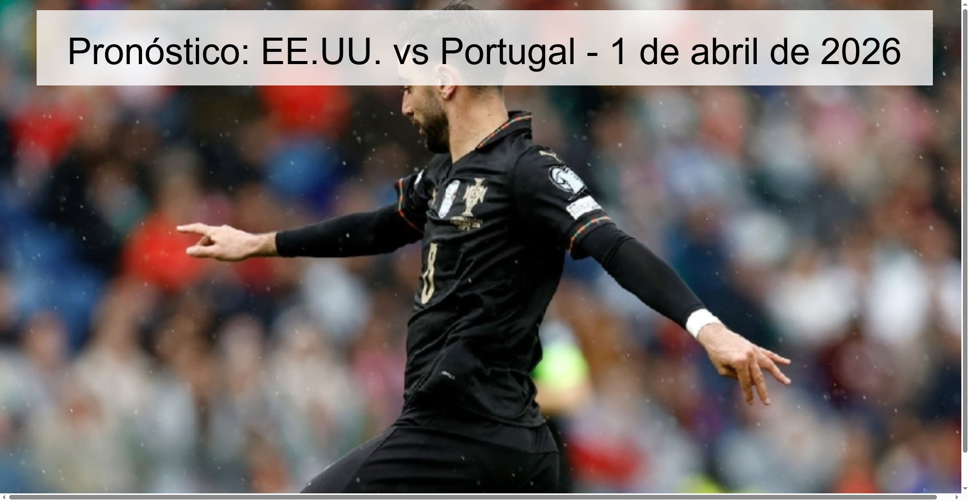 Pronóstico: EE.UU. vs Portugal - 1 de abril de 2026 Pronóstico: EE.UU. vs Portugal - 1 de abril de 2026