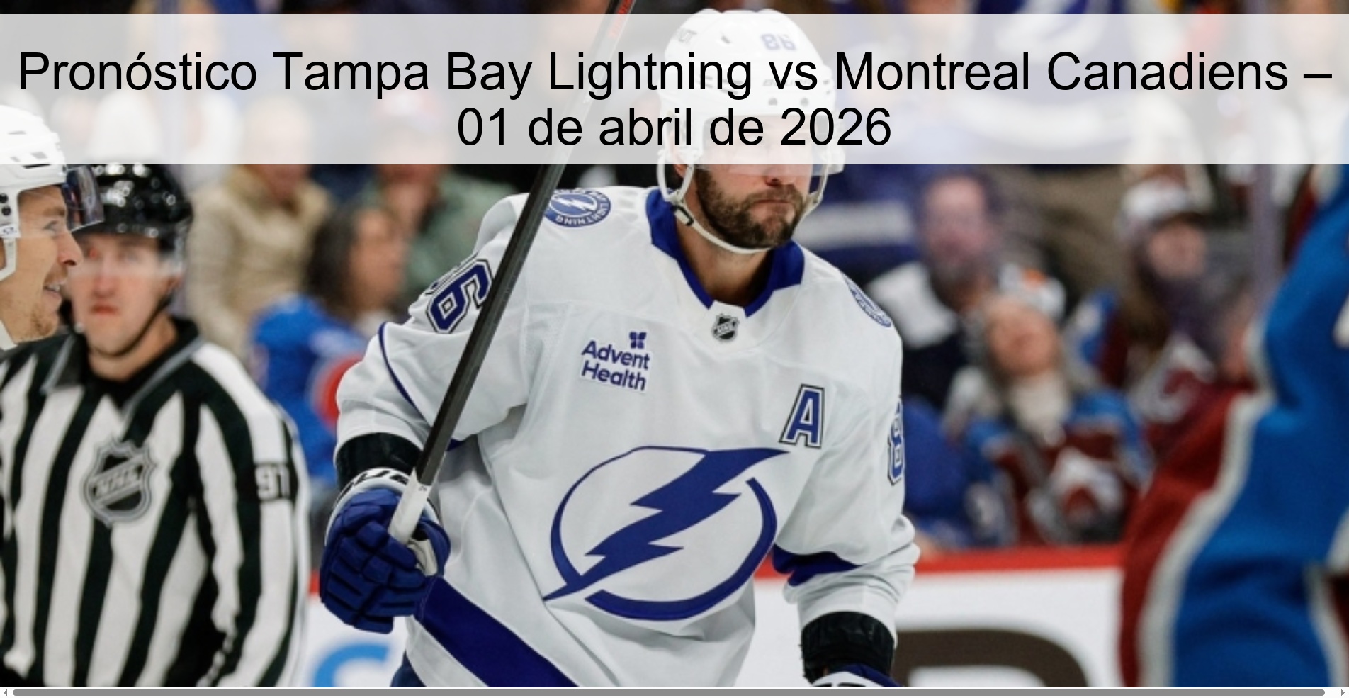 Pronóstico Tampa Bay Lightning vs Montreal Canadiens – 01 de abril de 2026