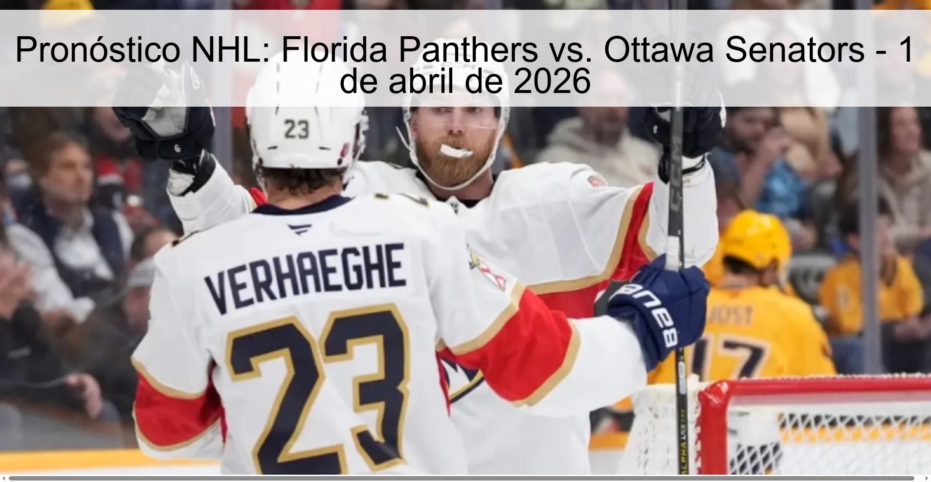 Pronóstico NHL: Florida Panthers vs. Ottawa Senators - 1 de abril de 2026