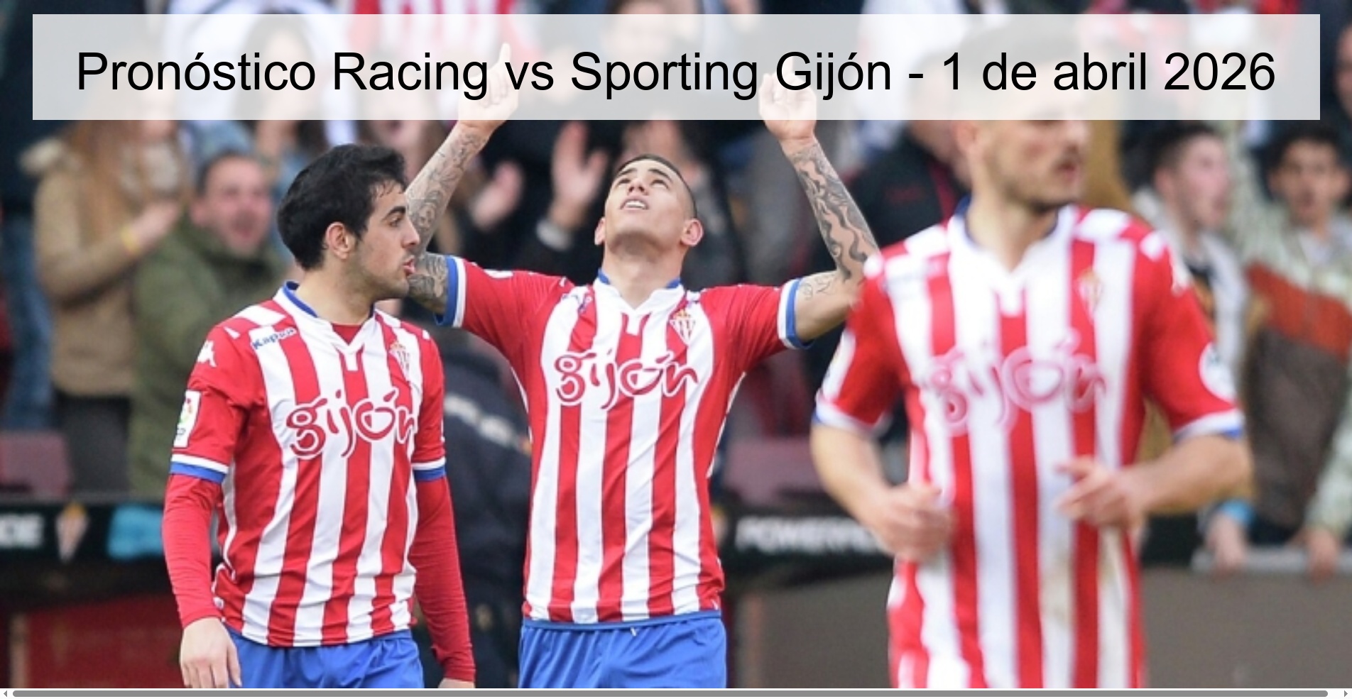 Pronóstico Racing vs Sporting Gijón - 1 de abril 2026