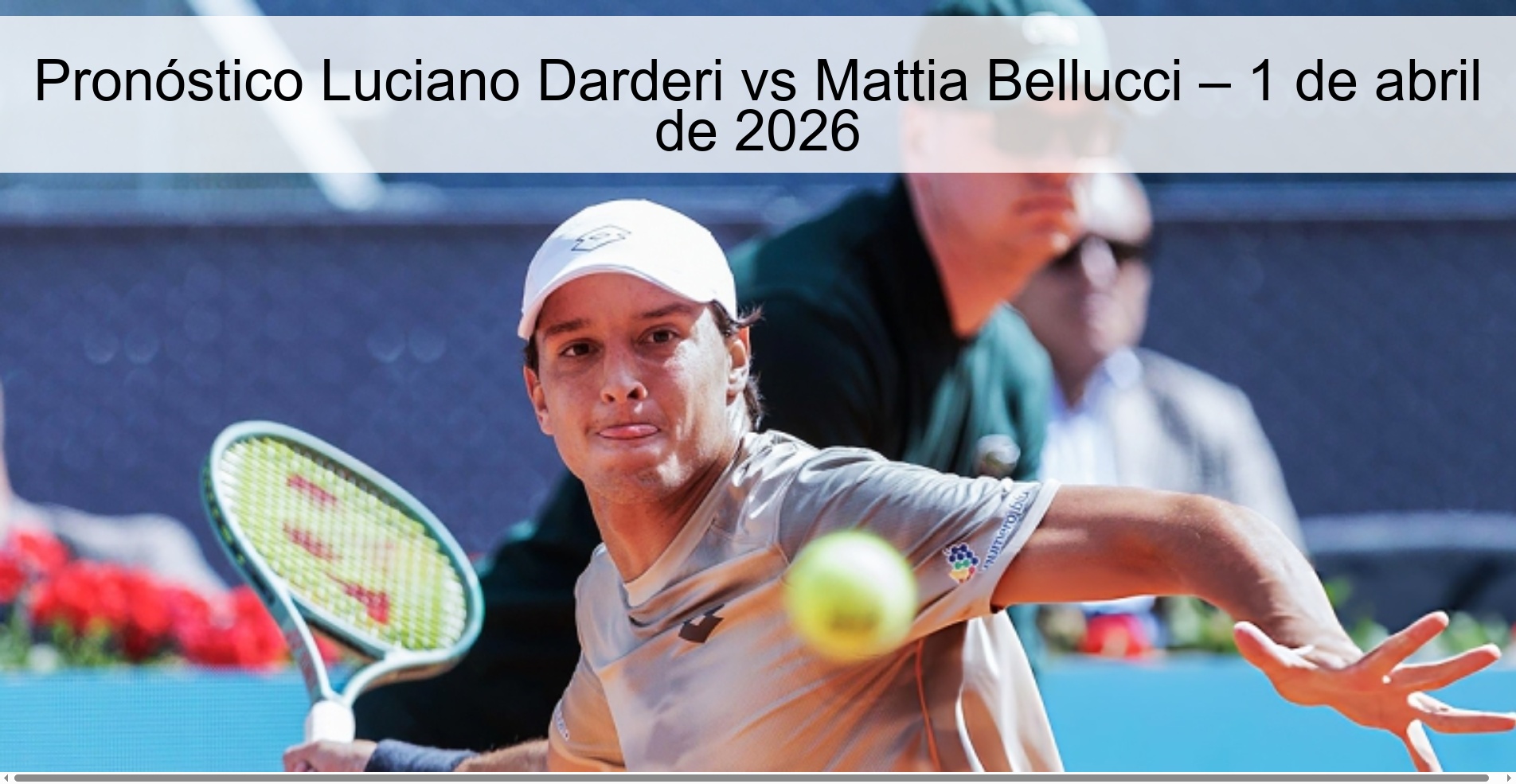 Pronóstico Luciano Darderi vs Mattia Bellucci – 1 de abril de 2026