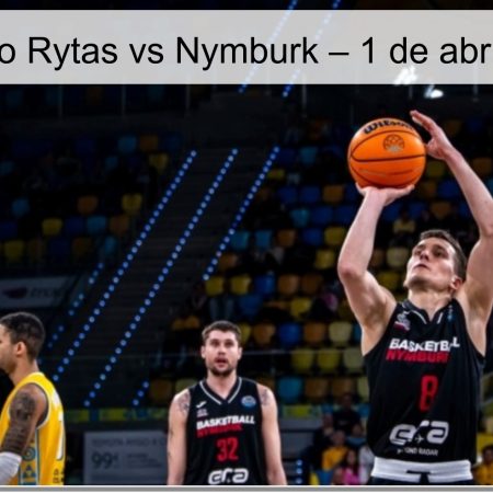 Pronóstico Rytas vs Nymburk – 1 de abril de 2026