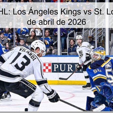 Pronóstico NHL: Los Ángeles Kings vs St. Louis Blues – 2 de abril de 2026