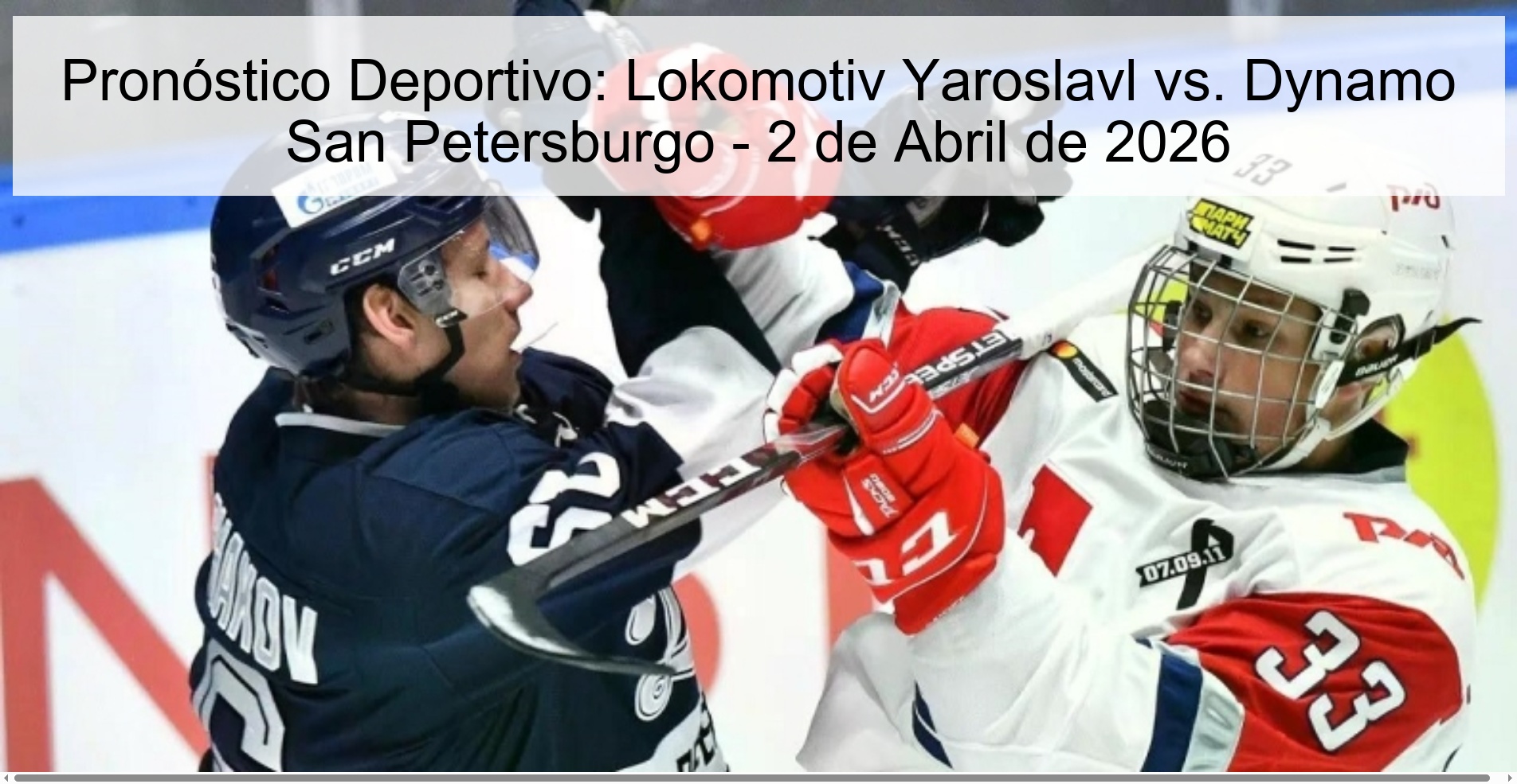 Pronóstico Deportivo: Lokomotiv Yaroslavl vs. Dynamo San Petersburgo - 2 de Abril de 2026