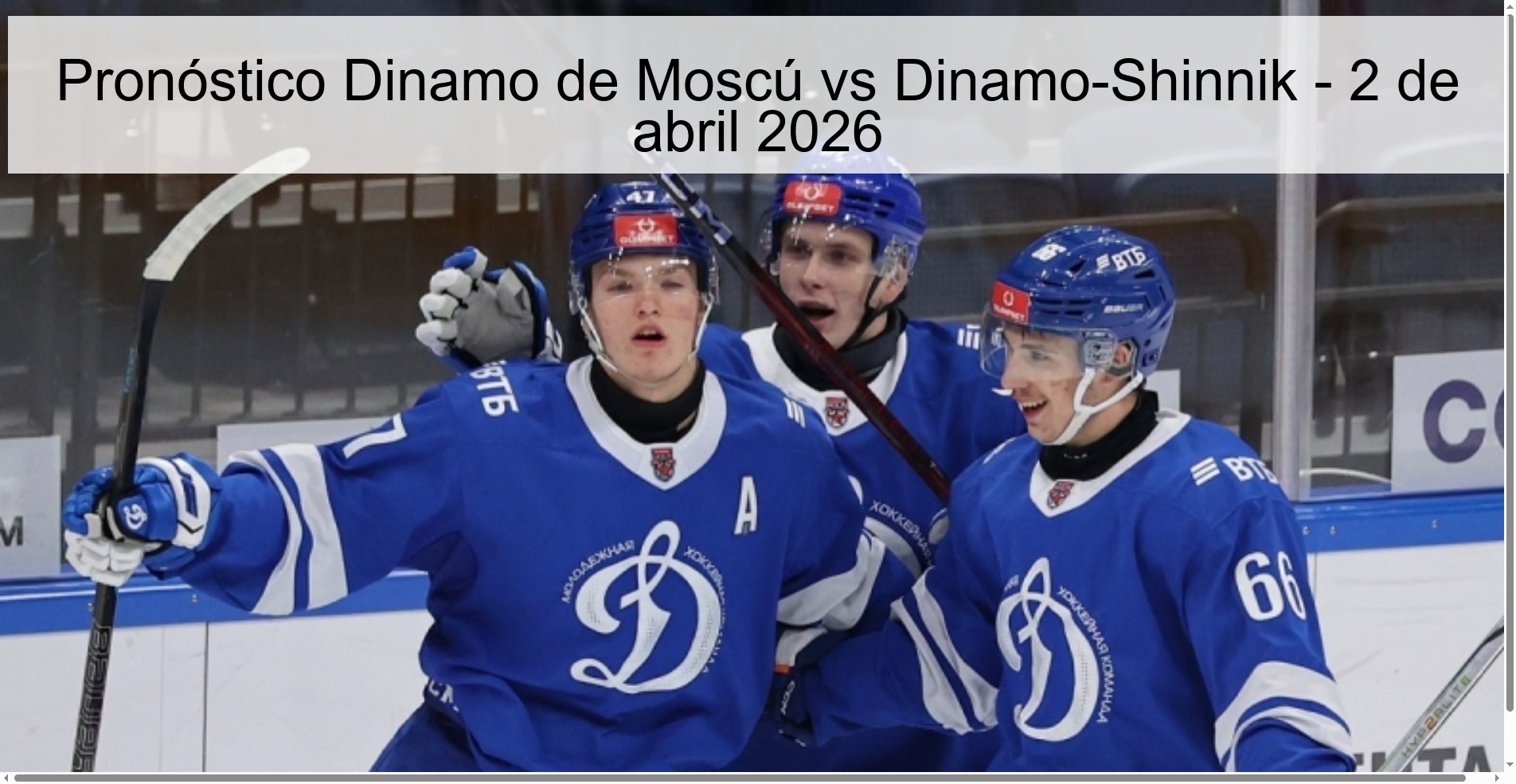 Pronóstico Dinamo de Moscú vs Dinamo-Shinnik - 2 de abril 2026