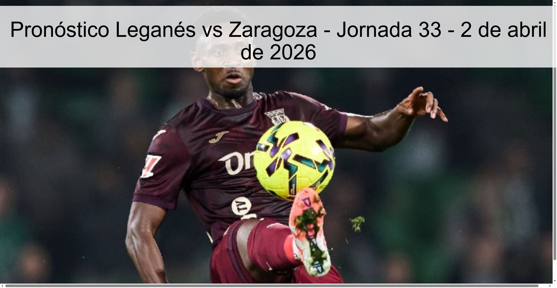 Pronóstico Leganés vs Zaragoza - Jornada 33 - 2 de abril de 2026