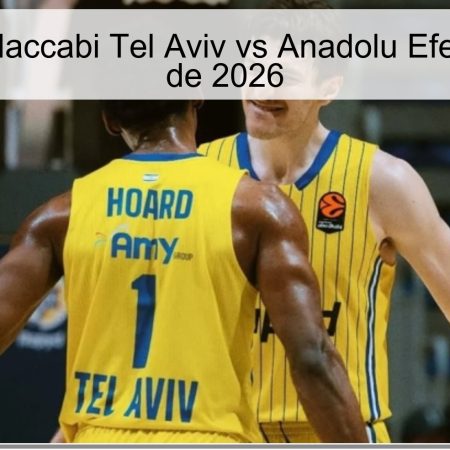 Pronóstico Maccabi Tel Aviv vs Anadolu Efes – 2 de abril de 2026