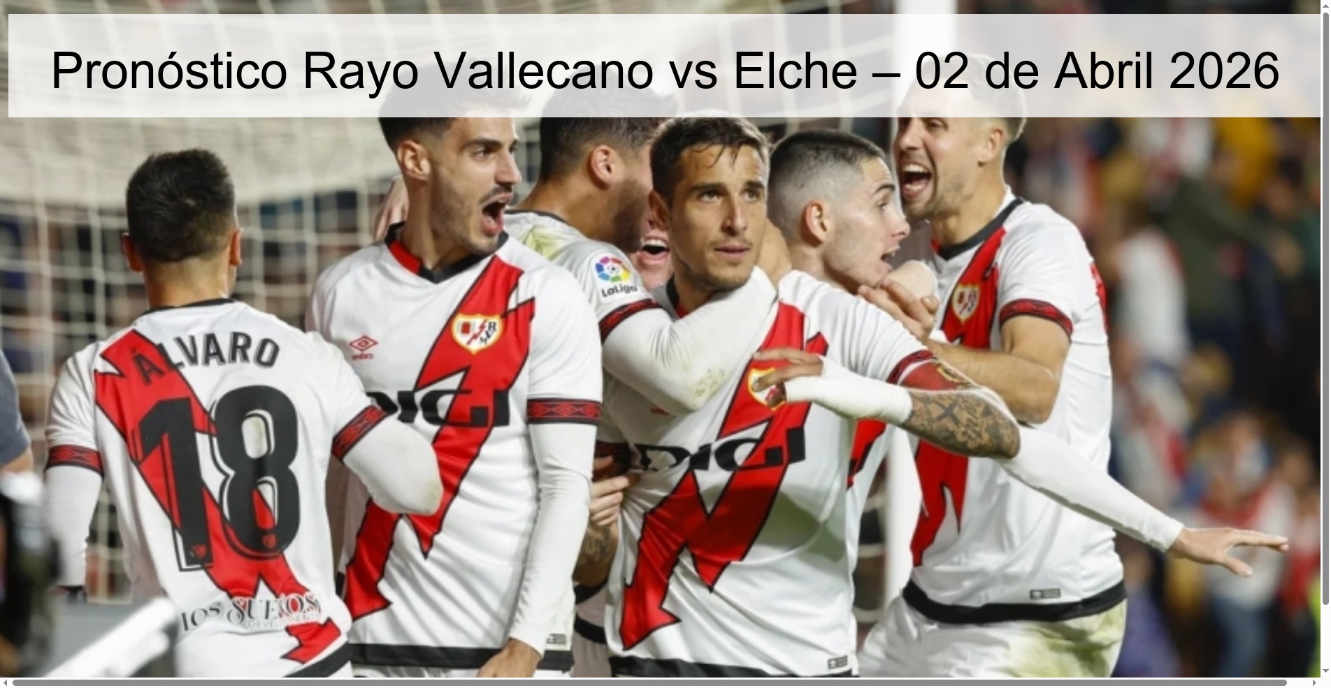Pronóstico Rayo Vallecano vs Elche – 02 de Abril 2026