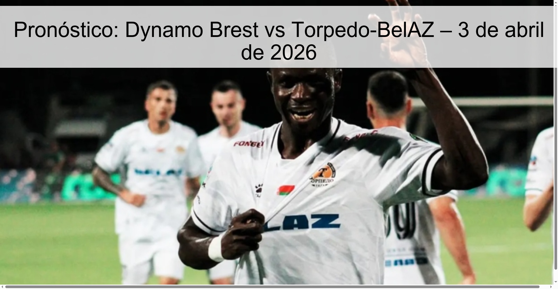 Pronóstico: Dynamo Brest vs Torpedo-BelAZ – 3 de abril de 2026