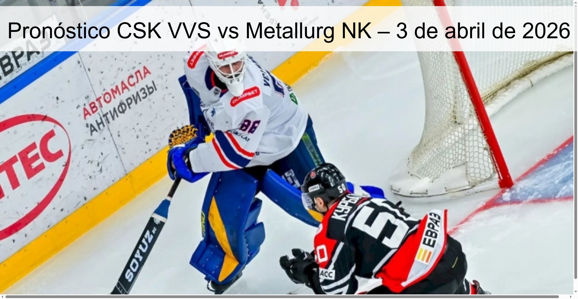 Pronóstico CSK VVS vs Metallurg NK – 3 de abril de 2026 Pronóstico CSK VVS vs Metallurg NK – 3 de abril de 2026