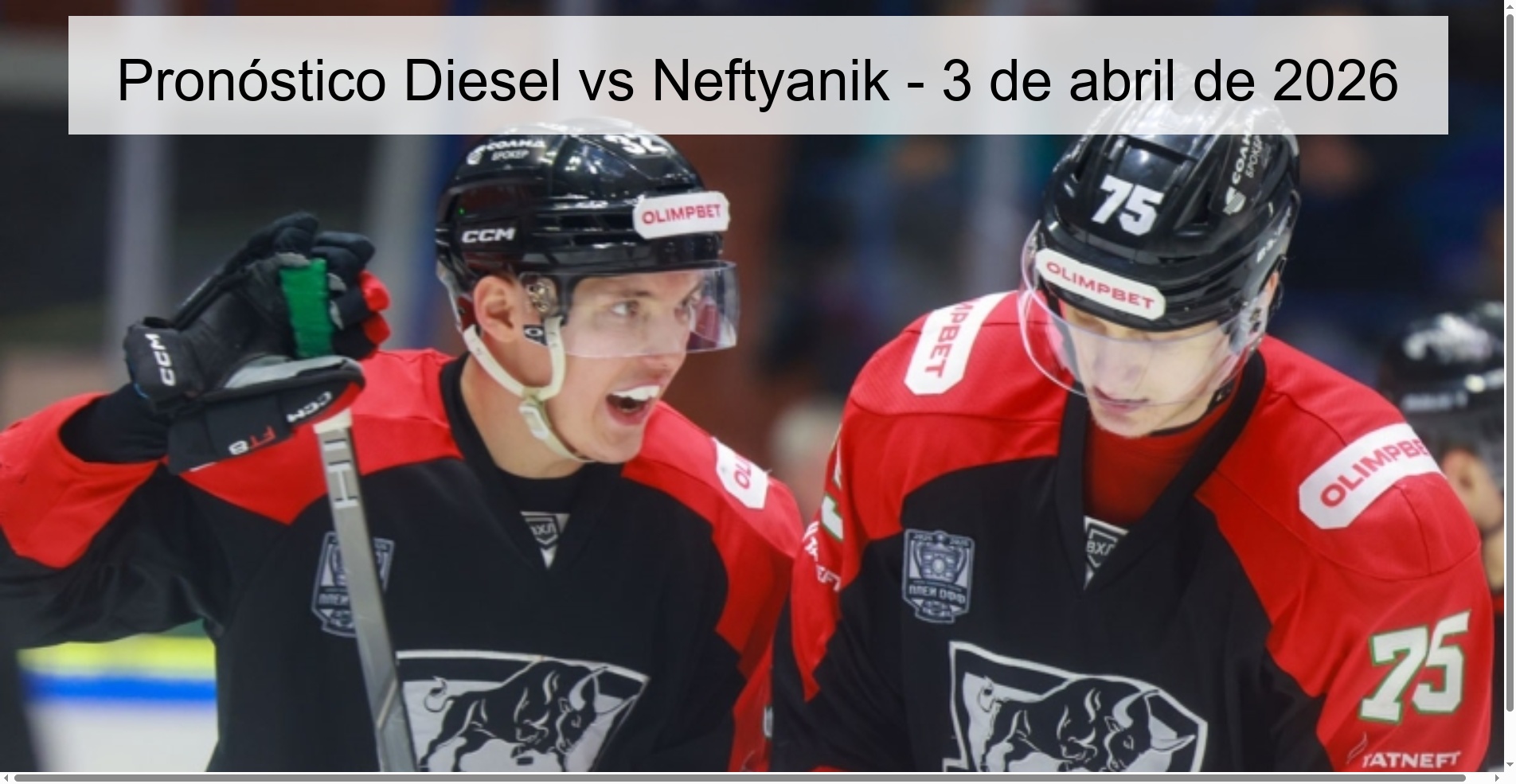 Pronóstico Diesel vs Neftyanik - 3 de abril de 2026