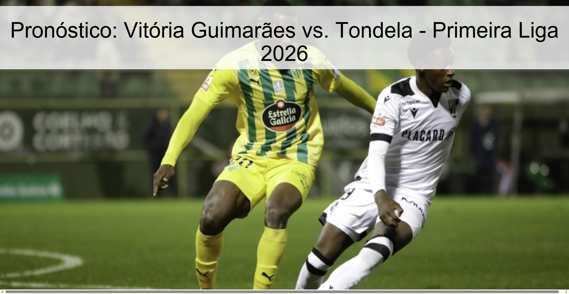 Pronóstico: Vitória Guimarães vs. Tondela - Primeira Liga 2026