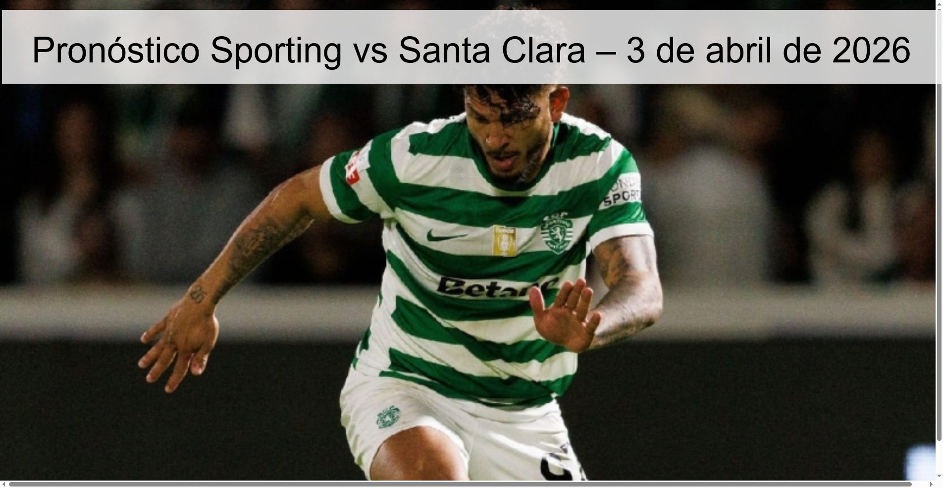 Pronóstico Sporting vs Santa Clara – 3 de abril de 2026