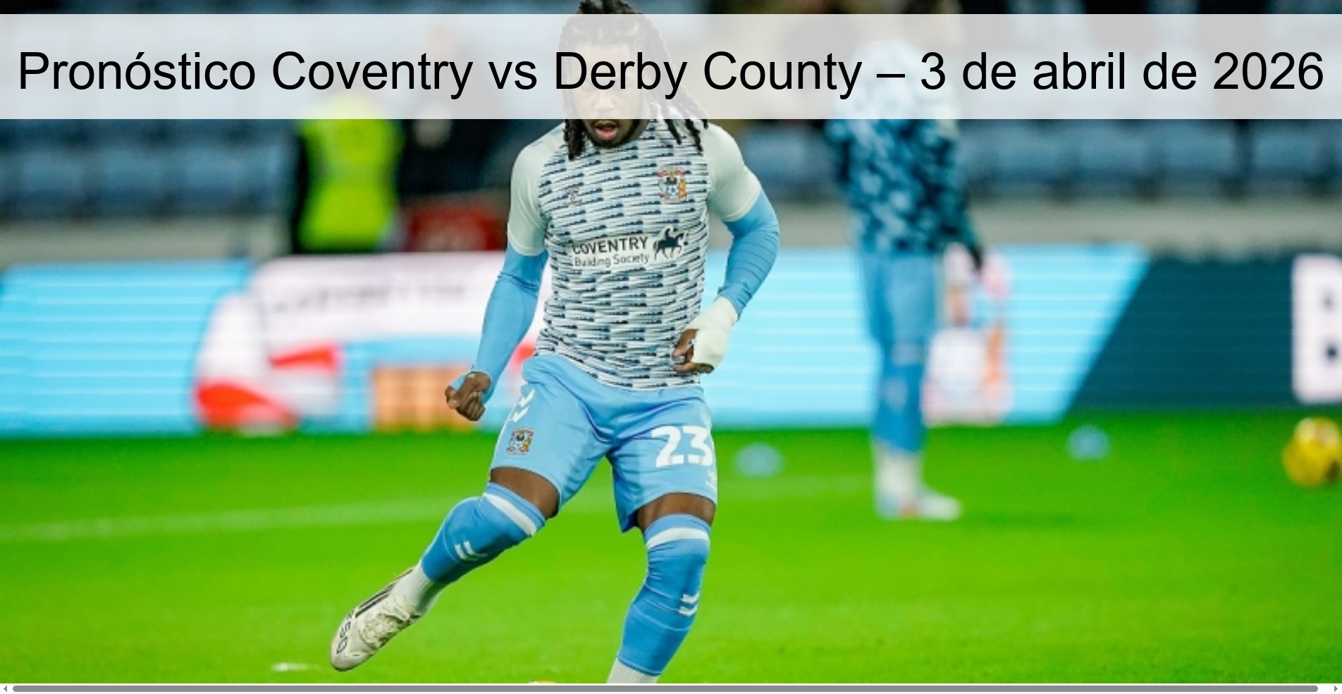 Pronóstico Coventry vs Derby County – 3 de abril de 2026