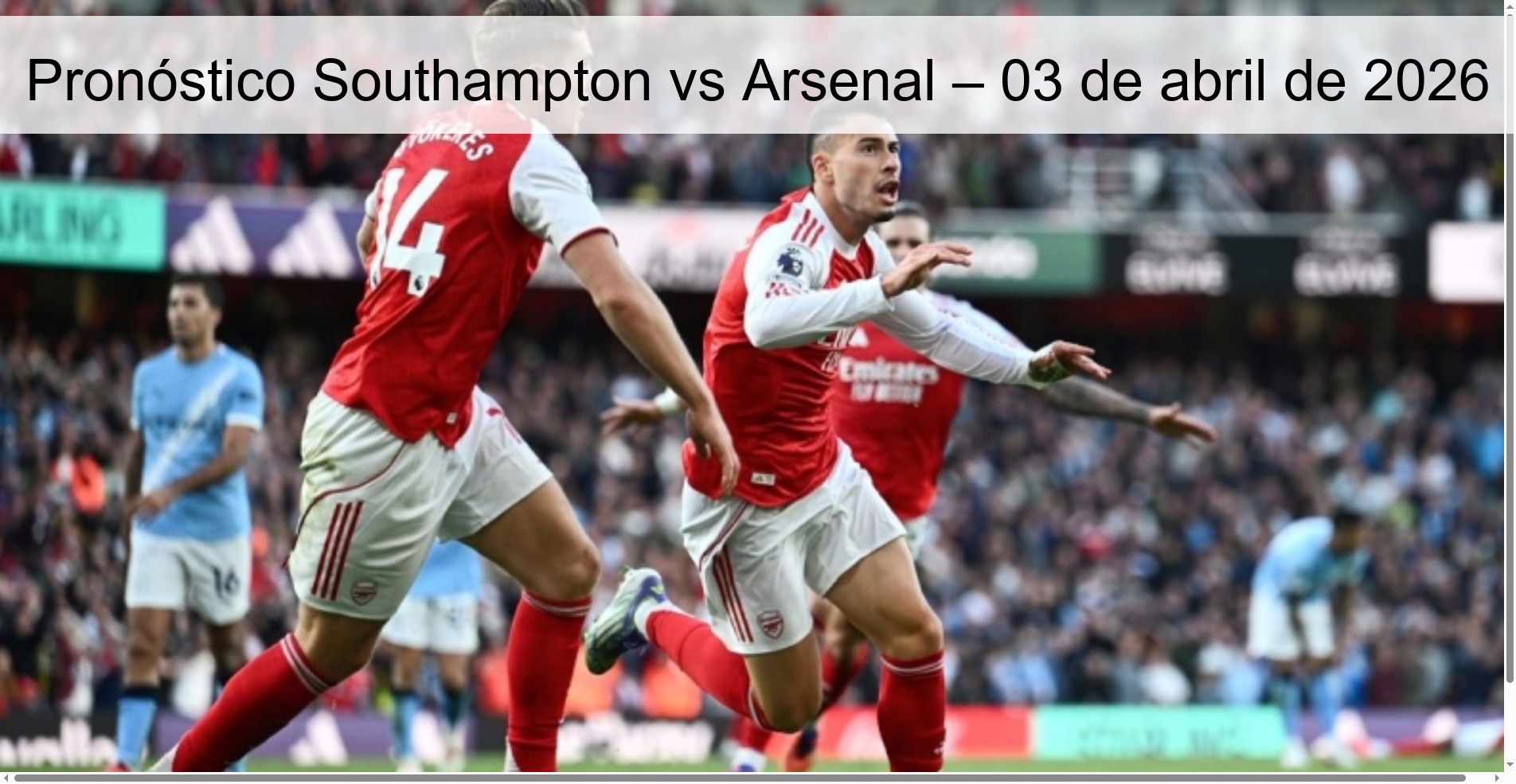Pronóstico Southampton vs Arsenal – 03 de abril de 2026 Pronóstico Southampton vs Arsenal – 03 de abril de 2026