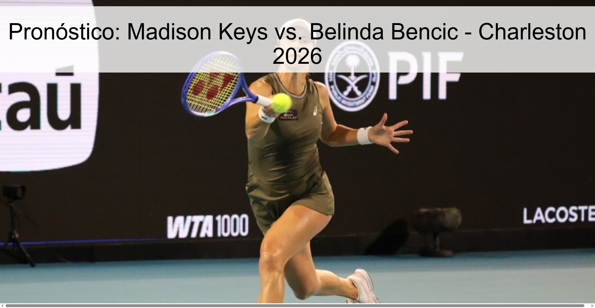 Pronóstico: Madison Keys vs. Belinda Bencic - Charleston 2026 Pronóstico: Madison Keys vs. Belinda Bencic - Charleston 2026