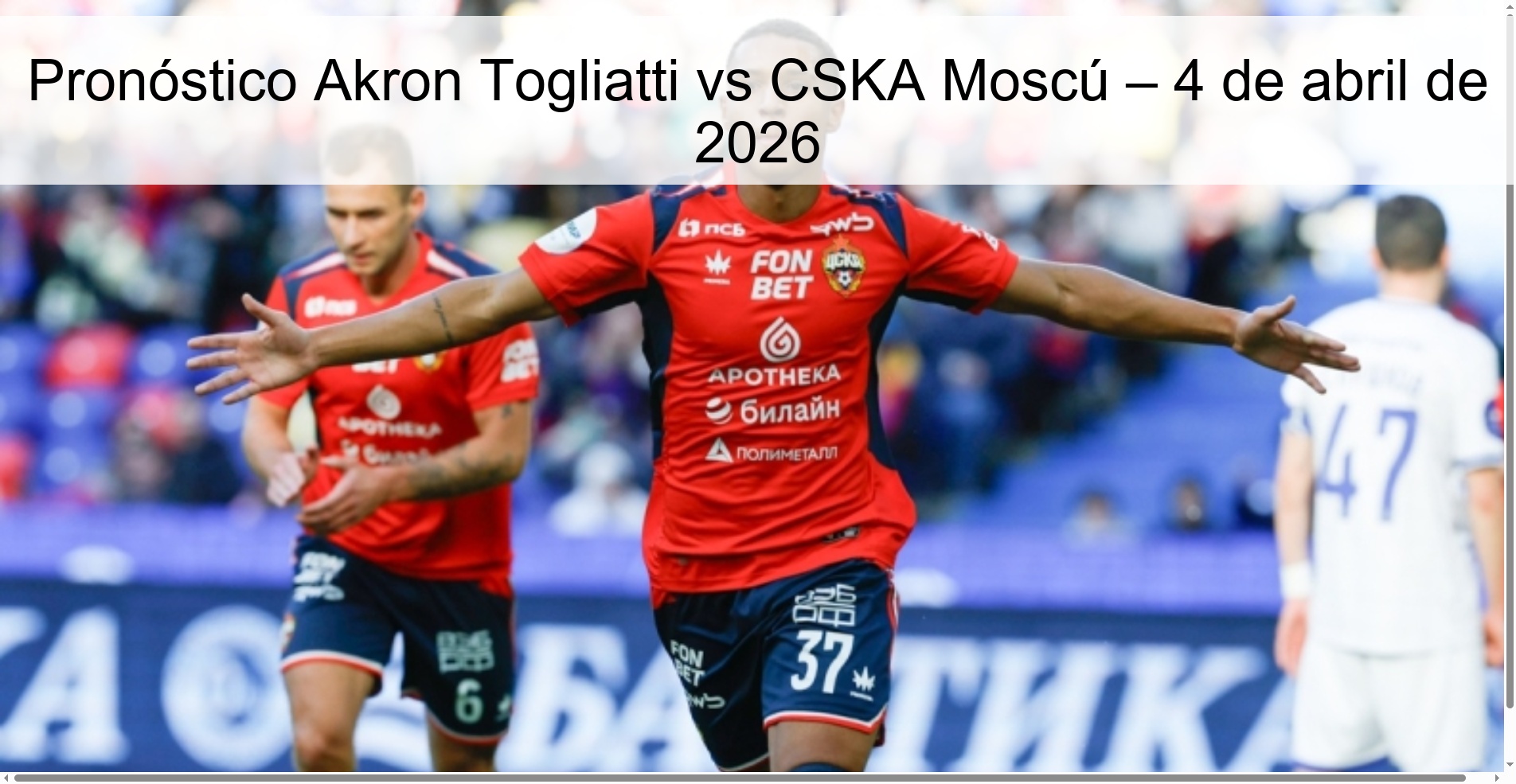 Pronóstico Akron Togliatti vs CSKA Moscú – 4 de abril de 2026 Pronóstico Akron Togliatti vs CSKA Moscú – 4 de abril de 2026