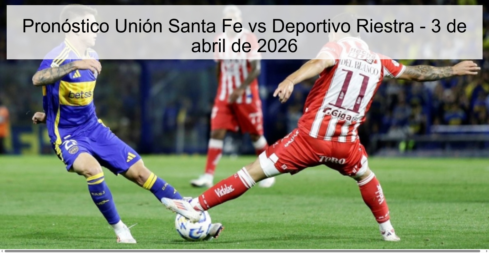 Pronóstico Unión Santa Fe vs Deportivo Riestra - 3 de abril de 2026 Pronóstico Unión Santa Fe vs Deportivo Riestra - 3 de abril de 2026