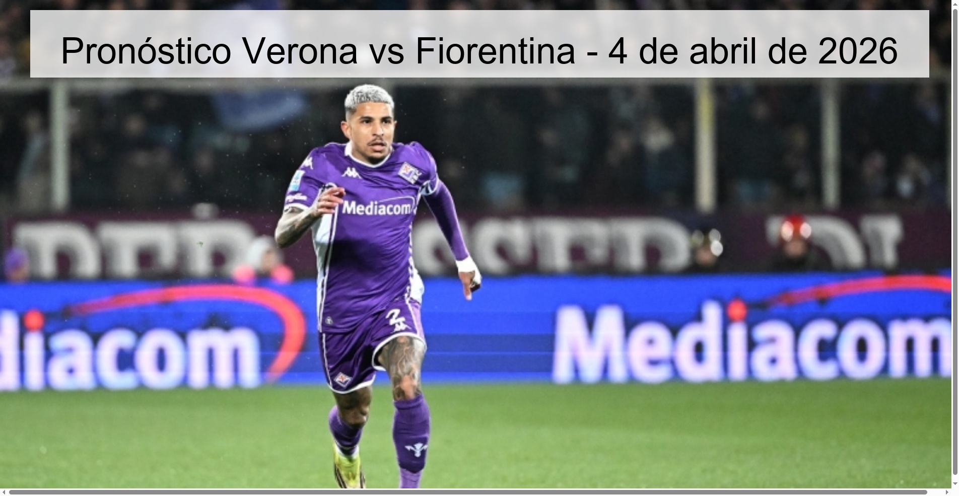 Pronóstico Verona vs Fiorentina - 4 de abril de 2026 Pronóstico Verona vs Fiorentina - 4 de abril de 2026