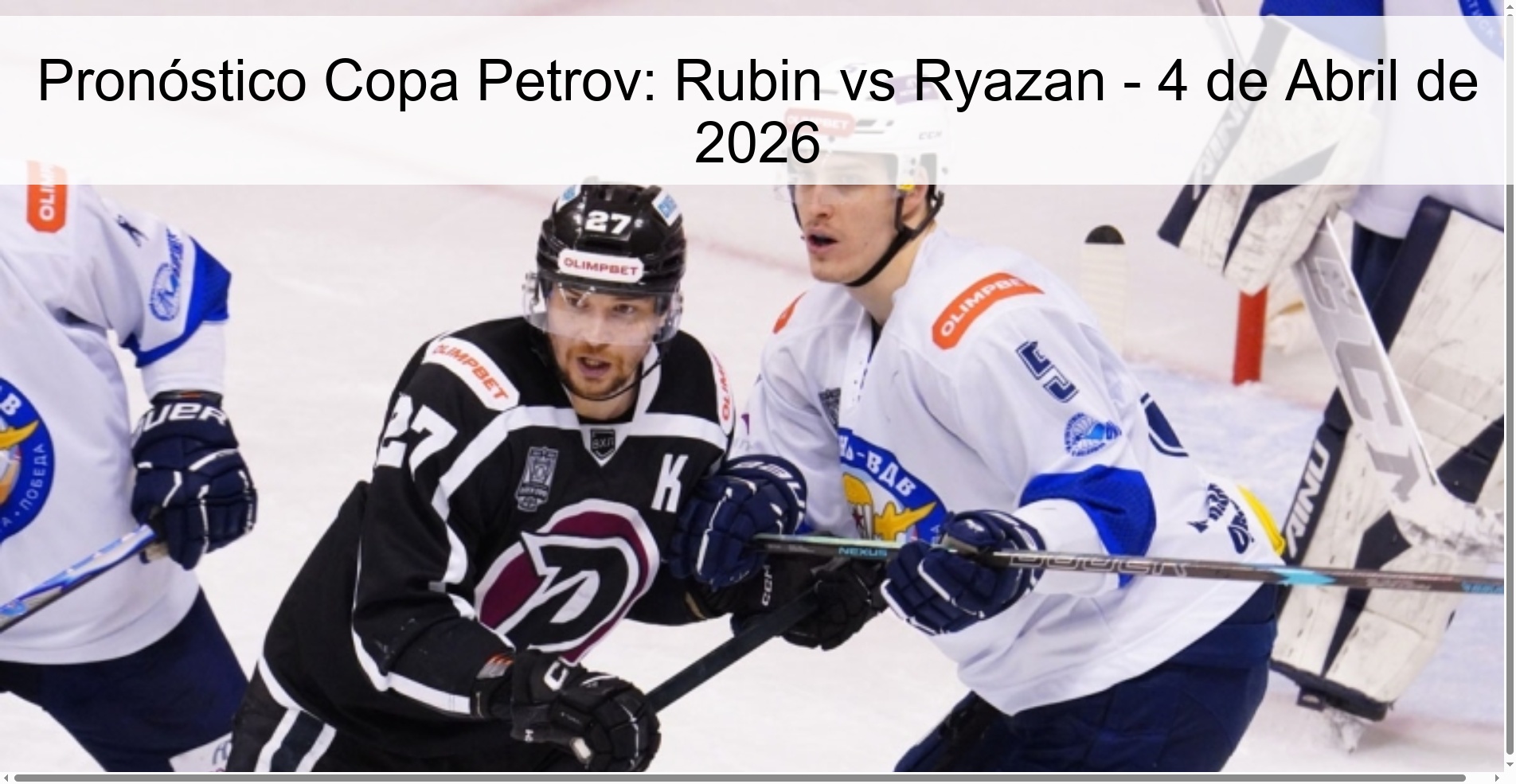 Pronóstico Copa Petrov: Rubin vs Ryazan - 4 de Abril de 2026