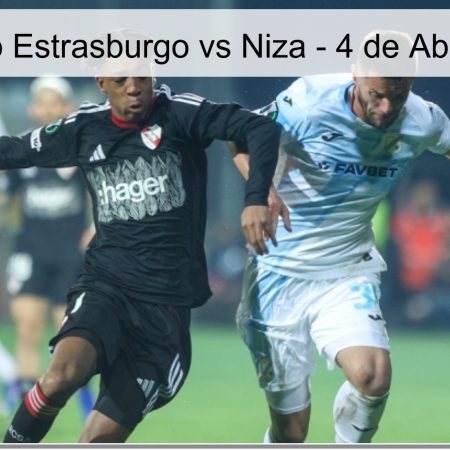 Pronóstico Estrasburgo vs Niza – 4 de Abril de 2026
