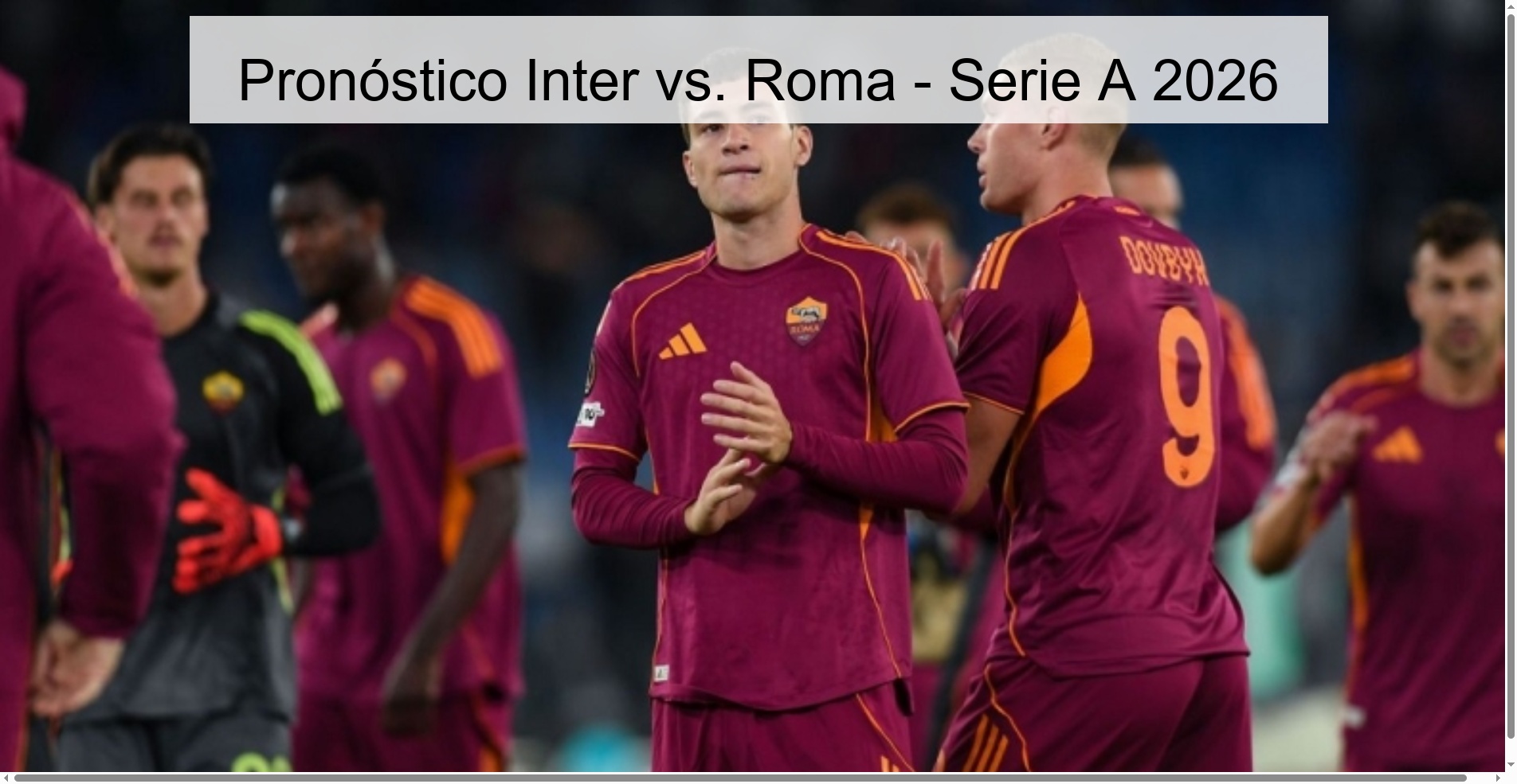 Pronóstico Inter vs. Roma - Serie A 2026