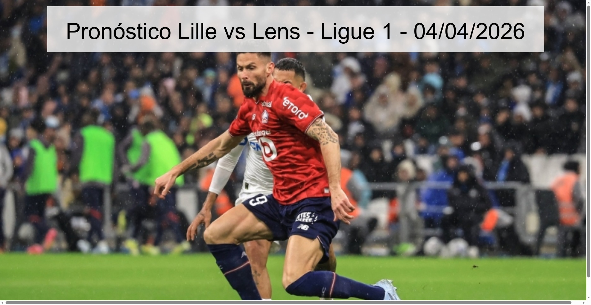 Pronóstico Lille vs Lens - Ligue 1 - 04/04/2026