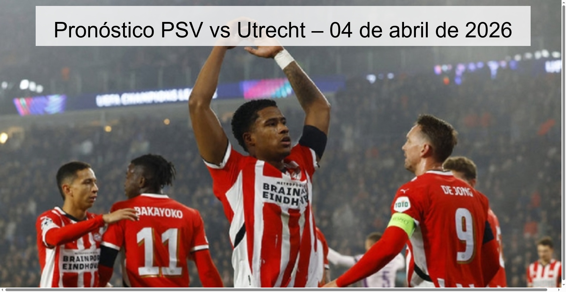 Pronóstico PSV vs Utrecht – 04 de abril de 2026 Pronóstico PSV vs Utrecht – 04 de abril de 2026