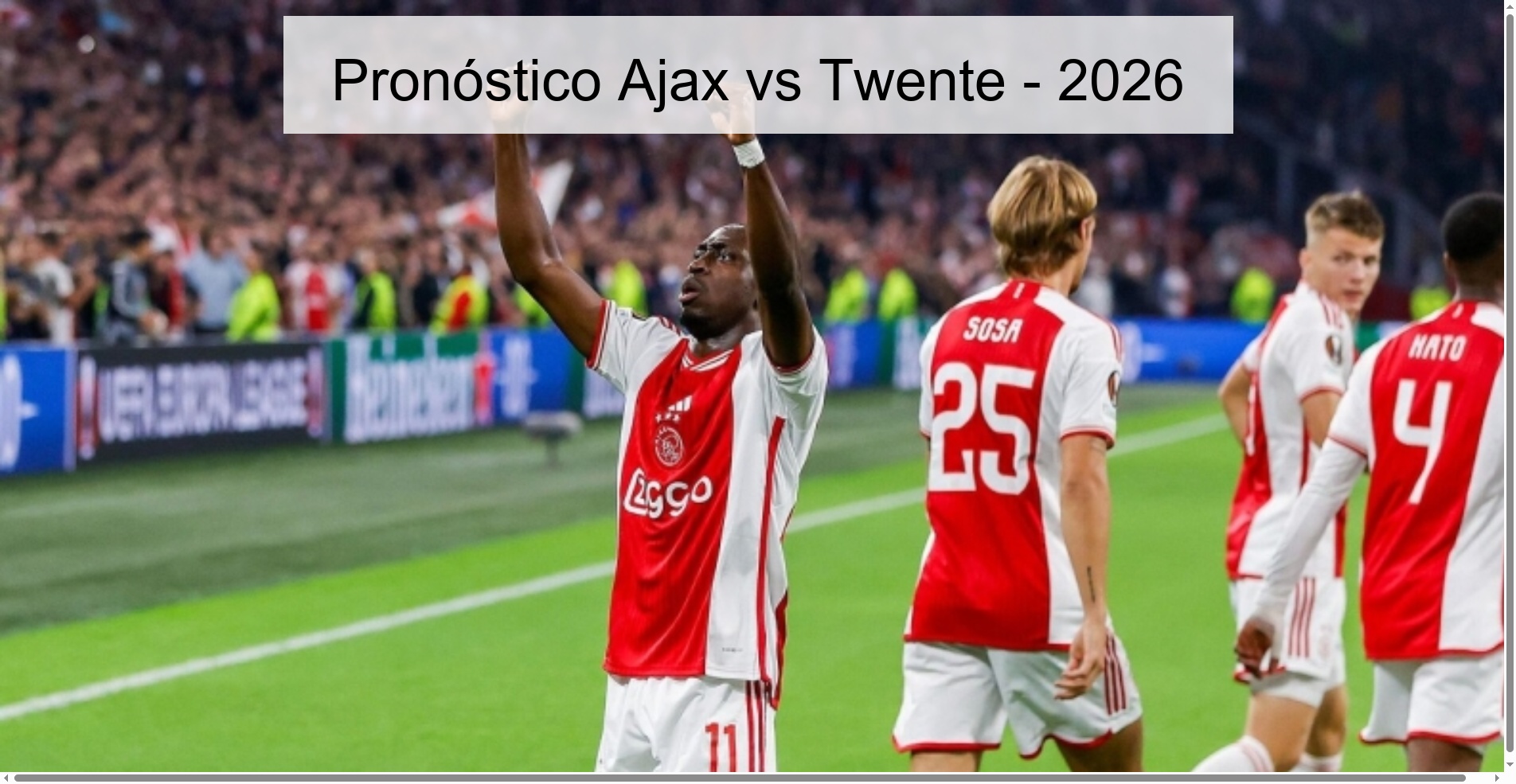 Pronóstico Ajax vs Twente - 2026 Pronóstico Ajax vs Twente - 2026